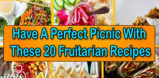Have A Perfect Picnic With These 20 Fruitarian Recipes