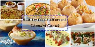 Must-Try Food Stuff around Chandni Chowk