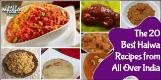 The 20 Best Halwa Recipes from All Over India