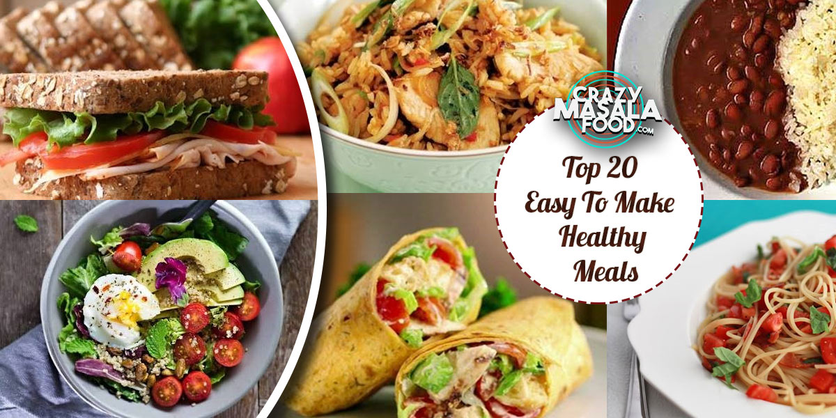 Top-20-Easy-To-Make-Healthy-Meals