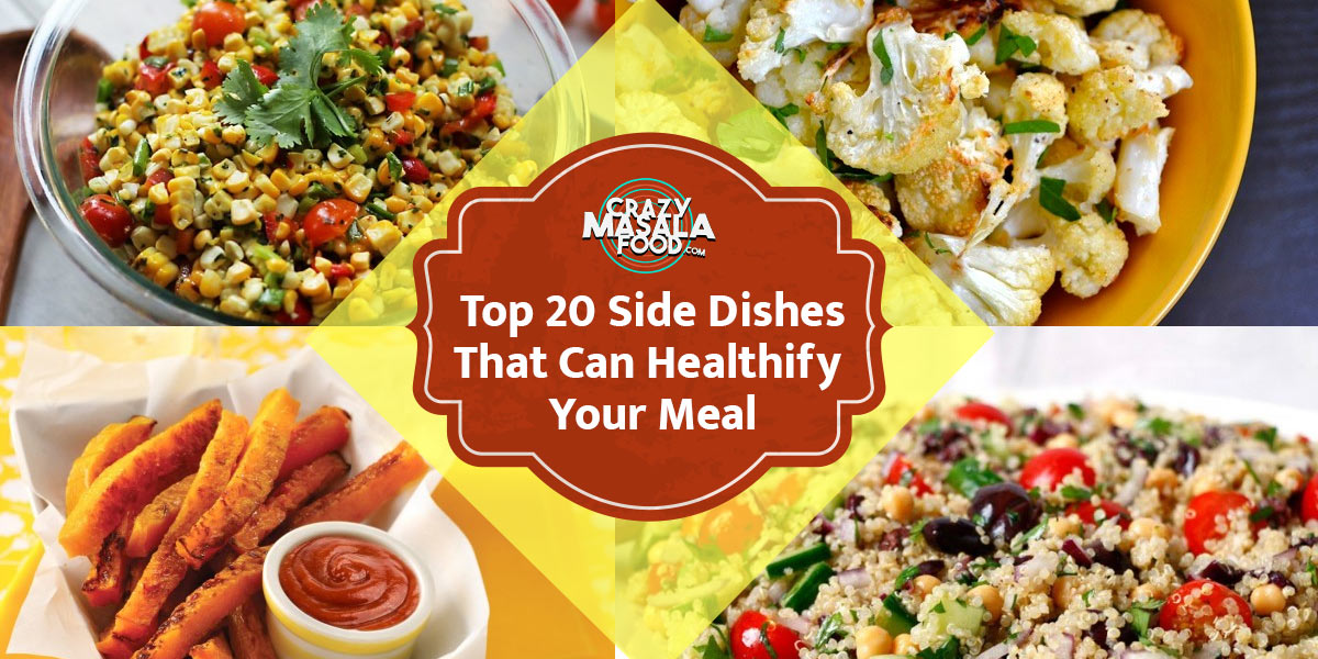 Top-20-Side-Dishes-That-Can-Healthify-Your-Meal Top-20-Side-Dishes-That-Can-Healthify-Your-Meal