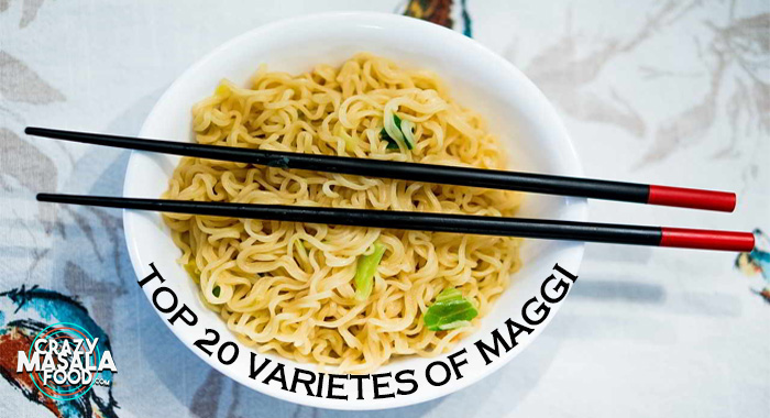 Top 20 Variations Of Maggi
