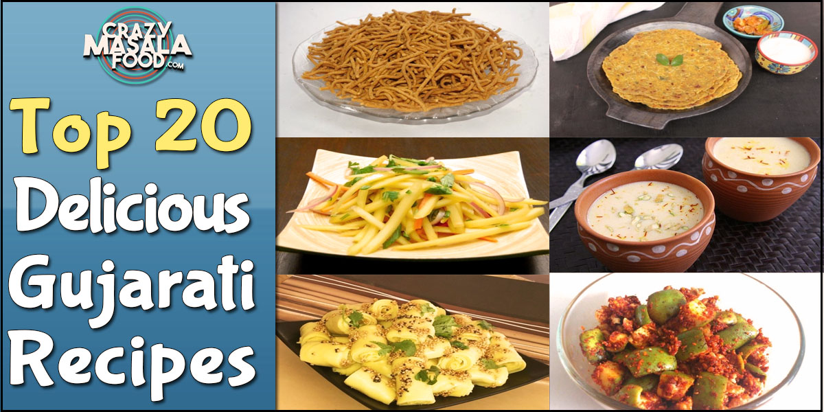 Top 20 delicious Gujarati Recipes