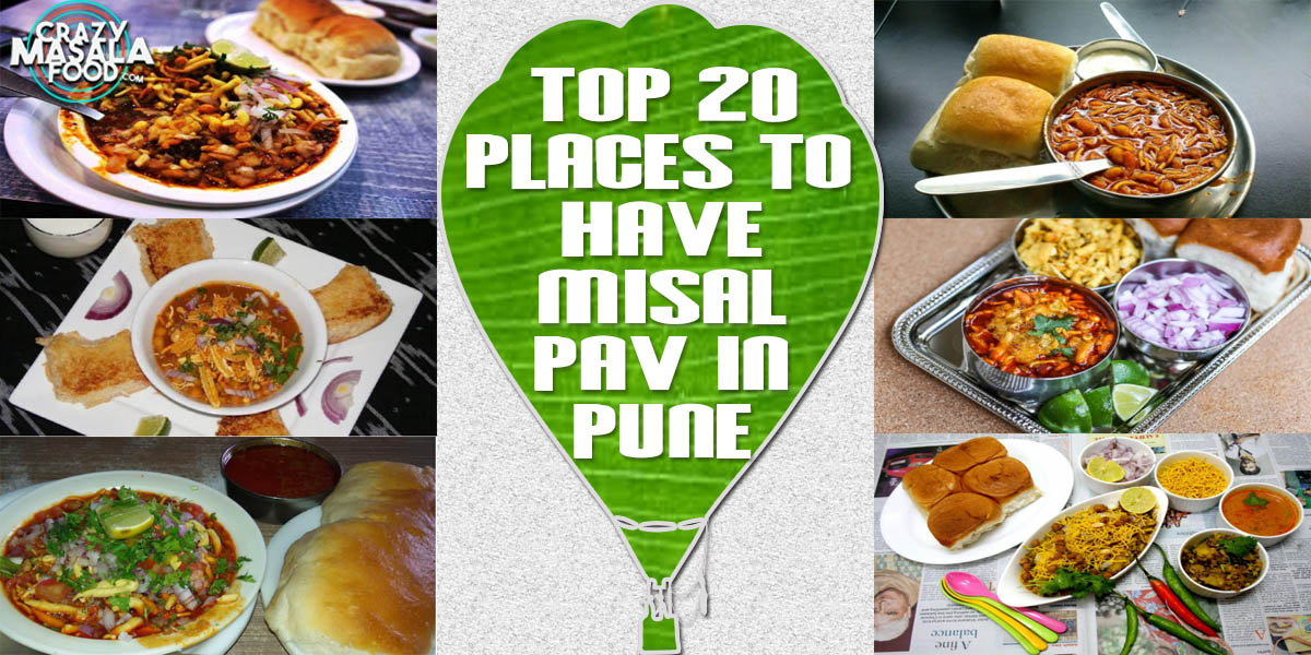 Top 20 places to Have Misal Pav in Pune