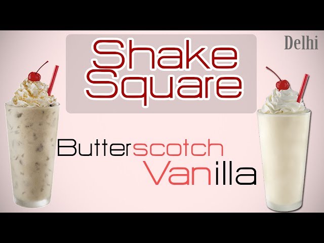 Delhi Shake Square Special! Utterly Delicious Butterscotch Shake And Vanilla Shake