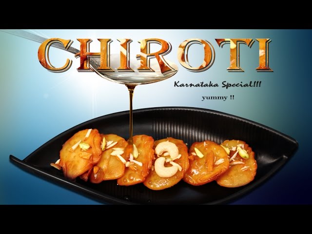 How To Make Chiroti – One Minute Video
