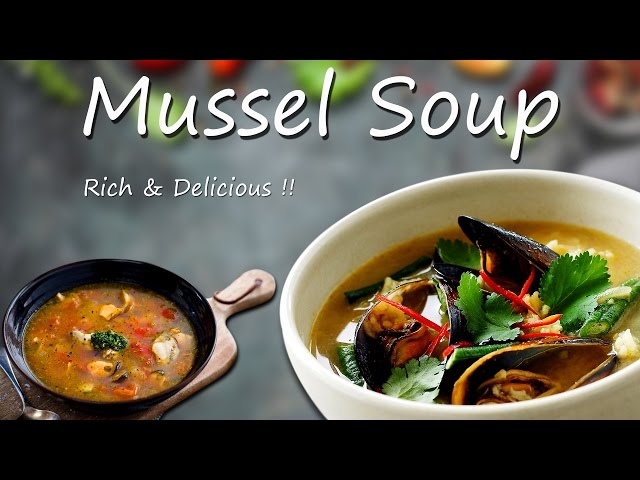 How To Make Mussel Soup Recipe – One Minute Video