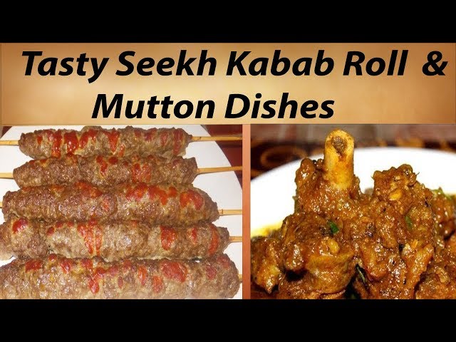 New Delhi Keshav Puram Karim’s Brings Tasty Seekh Kabab Roll And Mutton Dishes
