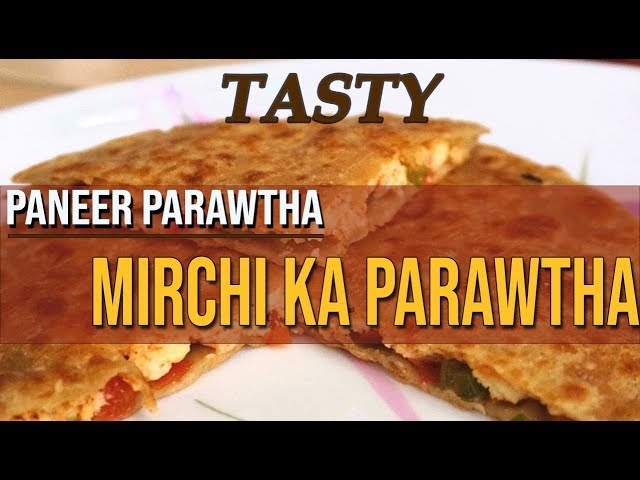 New Delhi Parawthewala Provides Delicious Paneer Parawtha And Hari Mirchi Ka Parawtha
