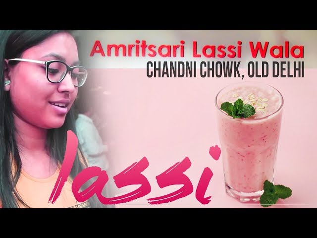 Tasty Lassi At Amritsari Lassi Wala, Chandni Chowk, Old Delhi!