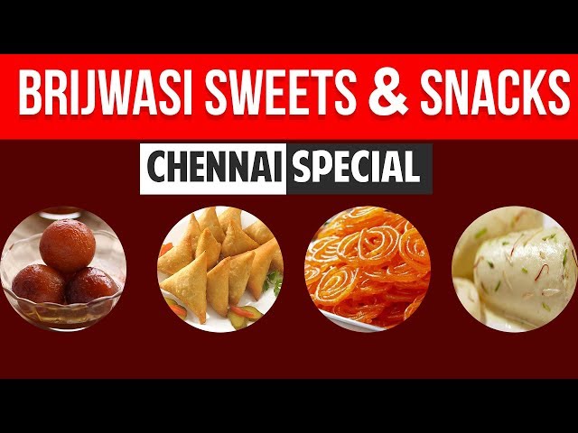 Tasty Sweets And Savories At Brijwasi Shop, T Nagar, Chennai!