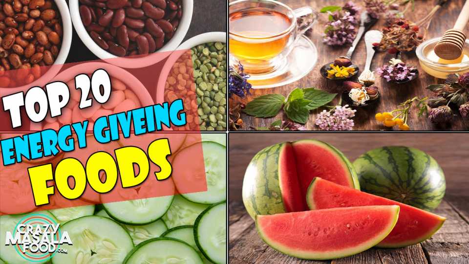 what-to-eat-when-you-need-energy-here-is-a-list-of-top-20-crazy