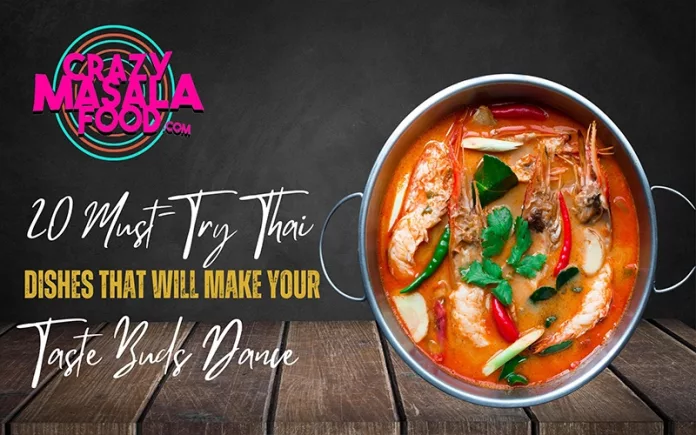 20-Must-Try-Thai-Dishes-That-Will-Make-Your-Taste-Buds-Dance